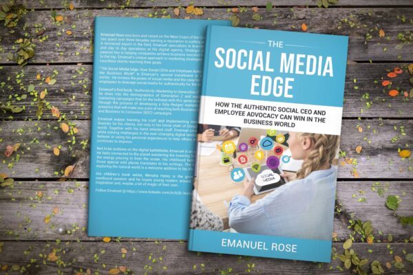 The Social Media Edge: How the Authentic Social CEO and Employee Advocacy Can Win in the Business World - Image 2
