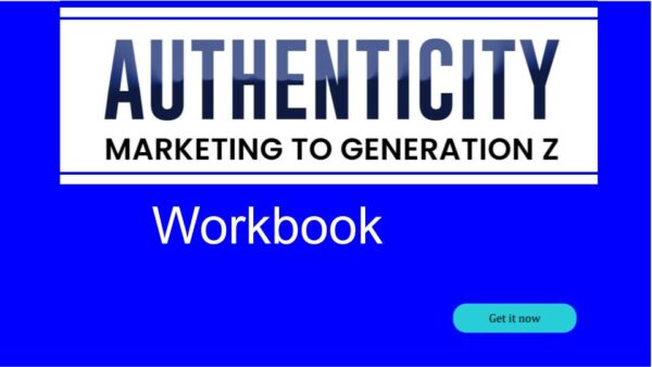 AUTHENTICITY Workbook for Business owners, Managers and CMOs