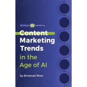 Content Marketing Trends in the Age of AI (Print)