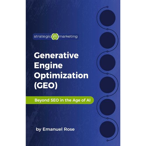 Generative Engine Optimization (GEO): Beyond SEO in the Age of AI (Ebook)